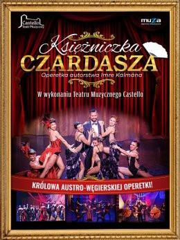 Piła Wydarzenie Spektakl Teatr Muzyczny Castello: "Księżniczka Czardasza"